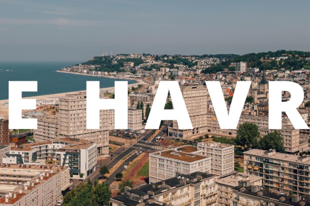 Ferienwohnung M.A.H 2 Le Calme En Hyper Centre Magnifique Le Havre Exterior foto